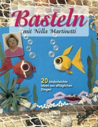 Basteln mit Nella Martinetti