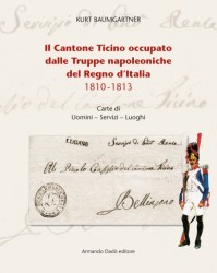 Il Cantone Ticino occupato dalle Truppe napoleoniche