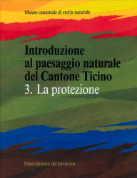 Introduzione al paesaggio naturale del Cantone Ticino. Vol. 3