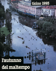 L'autunno del maltempo. Ticino 1993