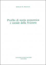 Profilo di storia economica e sociale della Svizzera